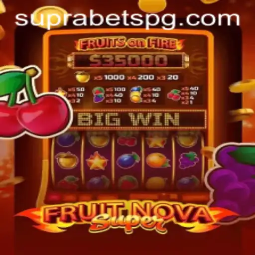 FruitNovaSuper: The Latest Sensation in Mobile Gaming with dsd777 PG